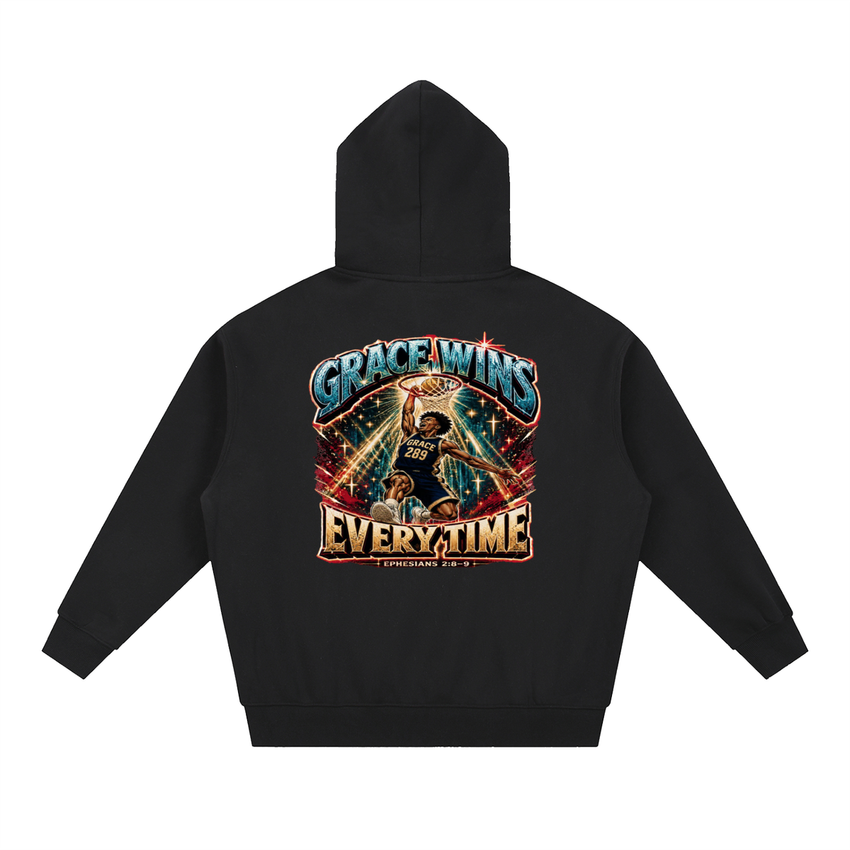 JESUS IS AWESOME GRACE WINS GRACE 289 EVERYTIME EPHESIANS 2:8-9 Hoodie