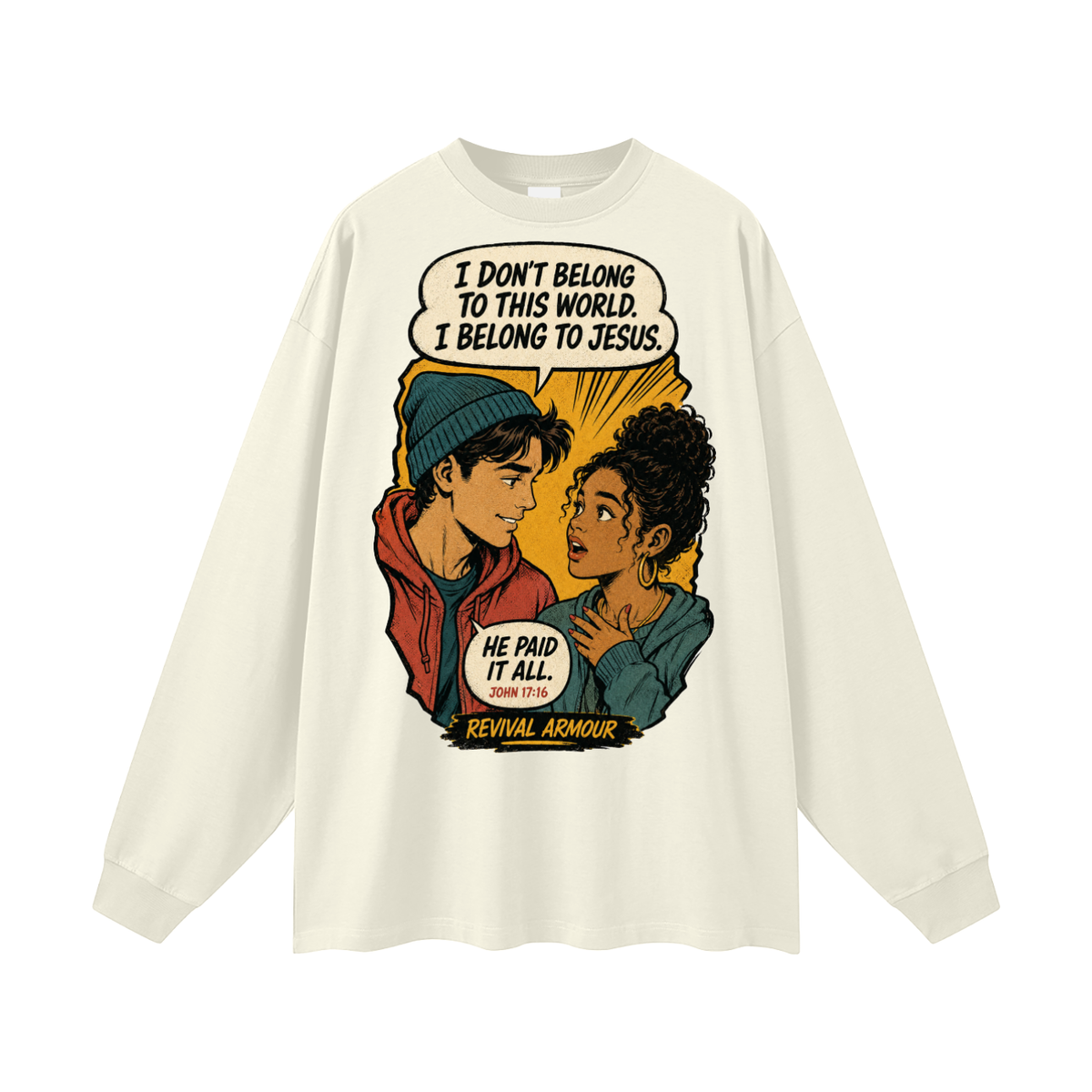 John 17:16 inspired Long Sleeve T-Shirt