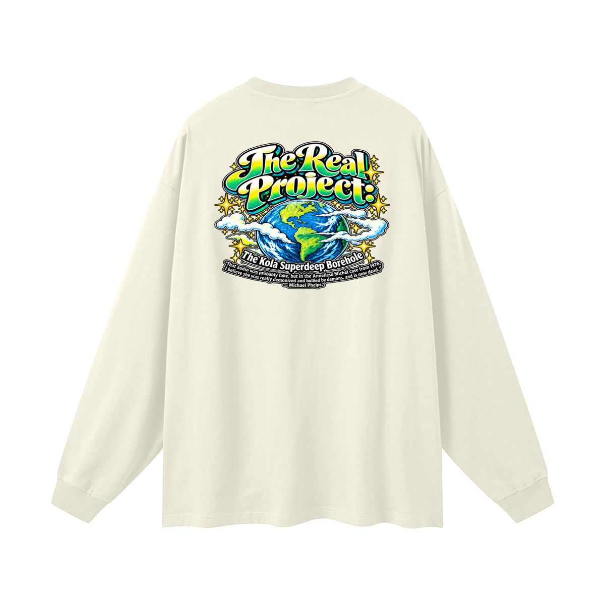 REDEEMED BY THE OF JESUS ACCORDING TO EPHESIANS 1:7 THE REAL PROJECT: THE KOLA SUPERDEEP BOREHOLE Long Sleeve T-Shirt