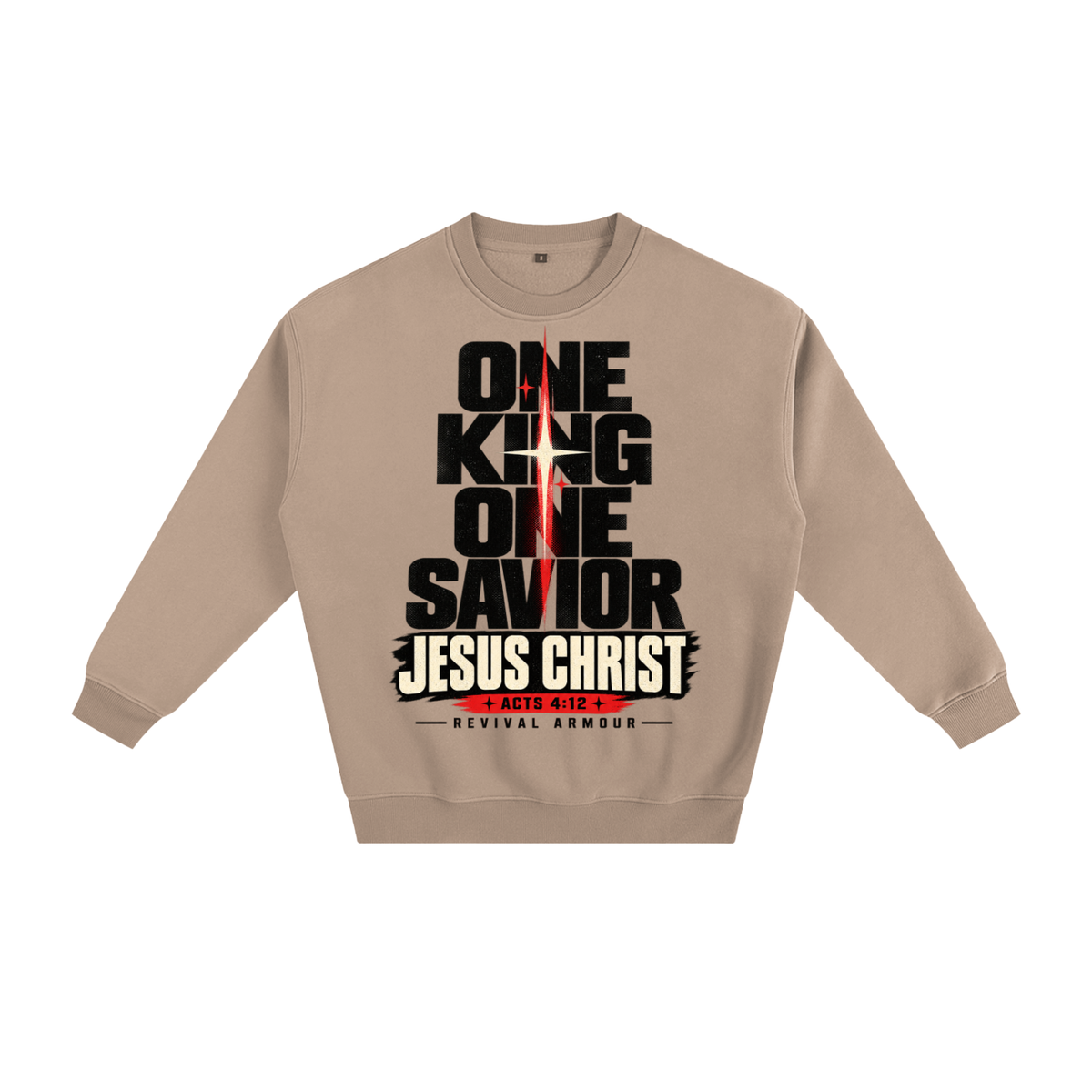 One King One Savior Jesus Christ Sweatshirt