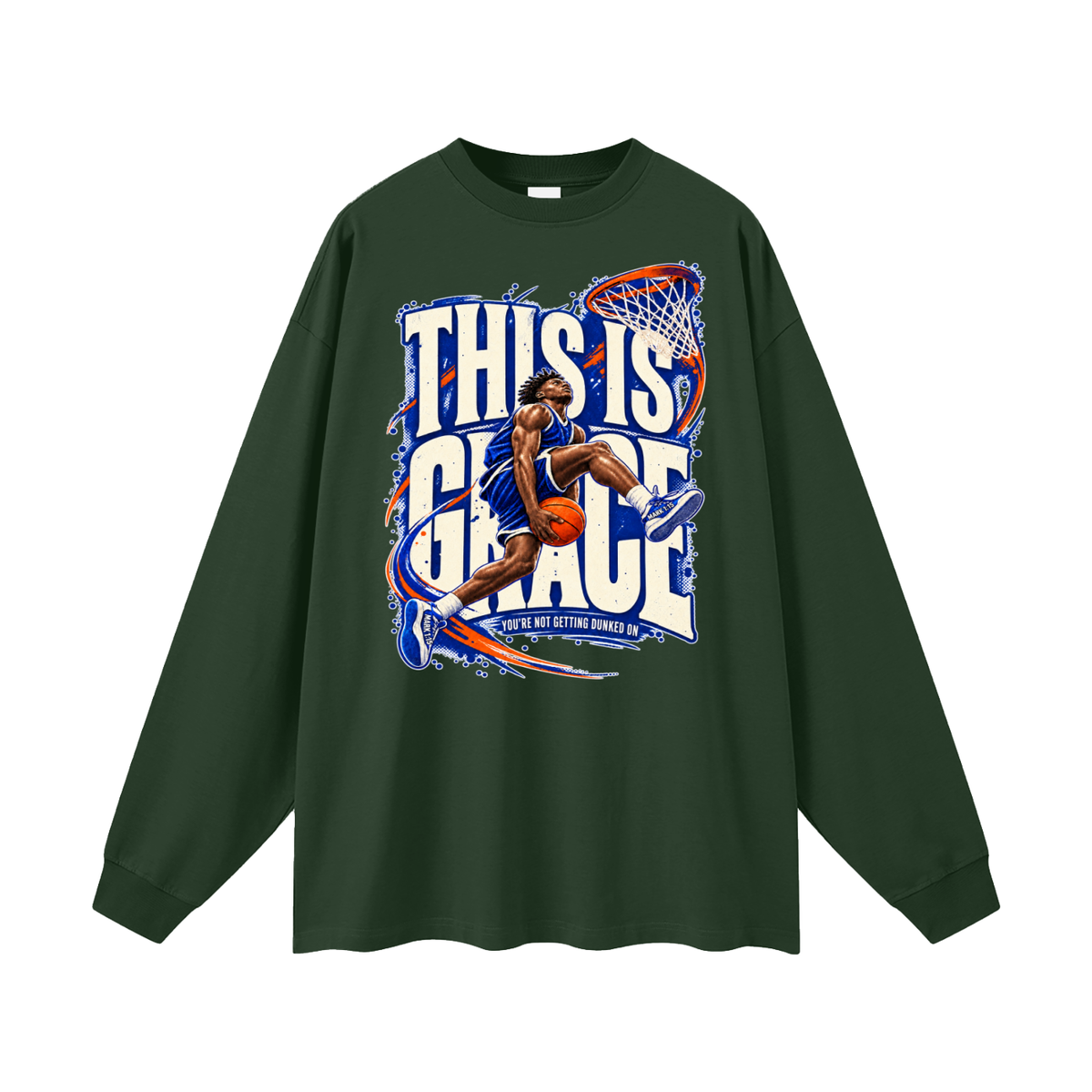 THIS IS GRACE YOU'RE NO GETTING DUNKED ON ( MARK 1:15 IS ON HIS SHOES ) Long Sleeve T-Shirt