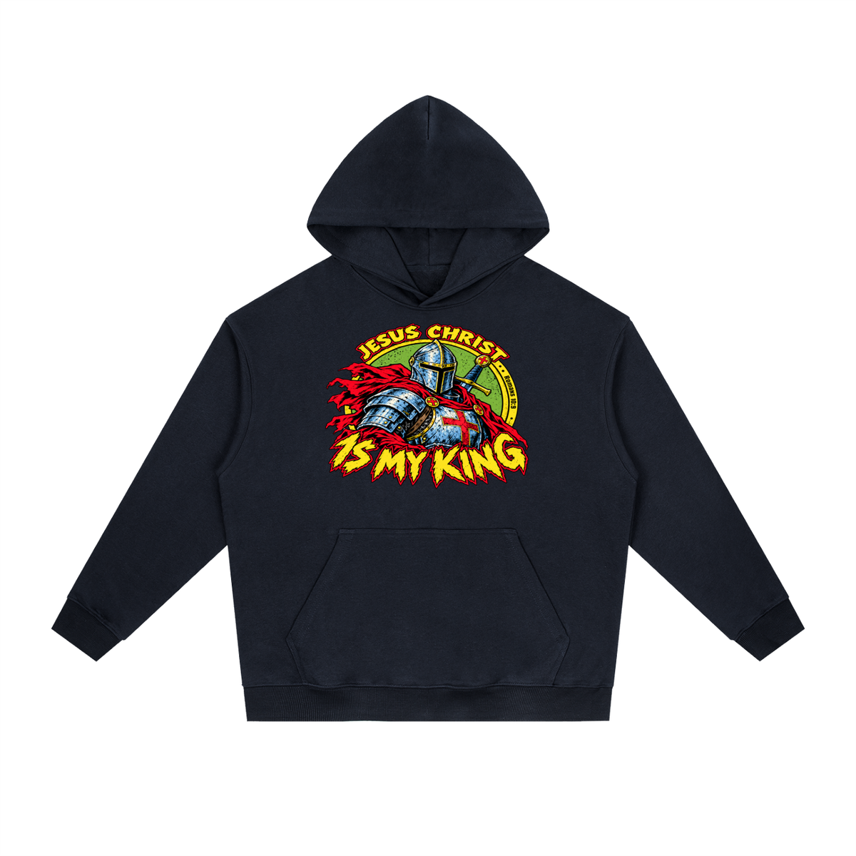 Jesus Christ is my King Hoodie