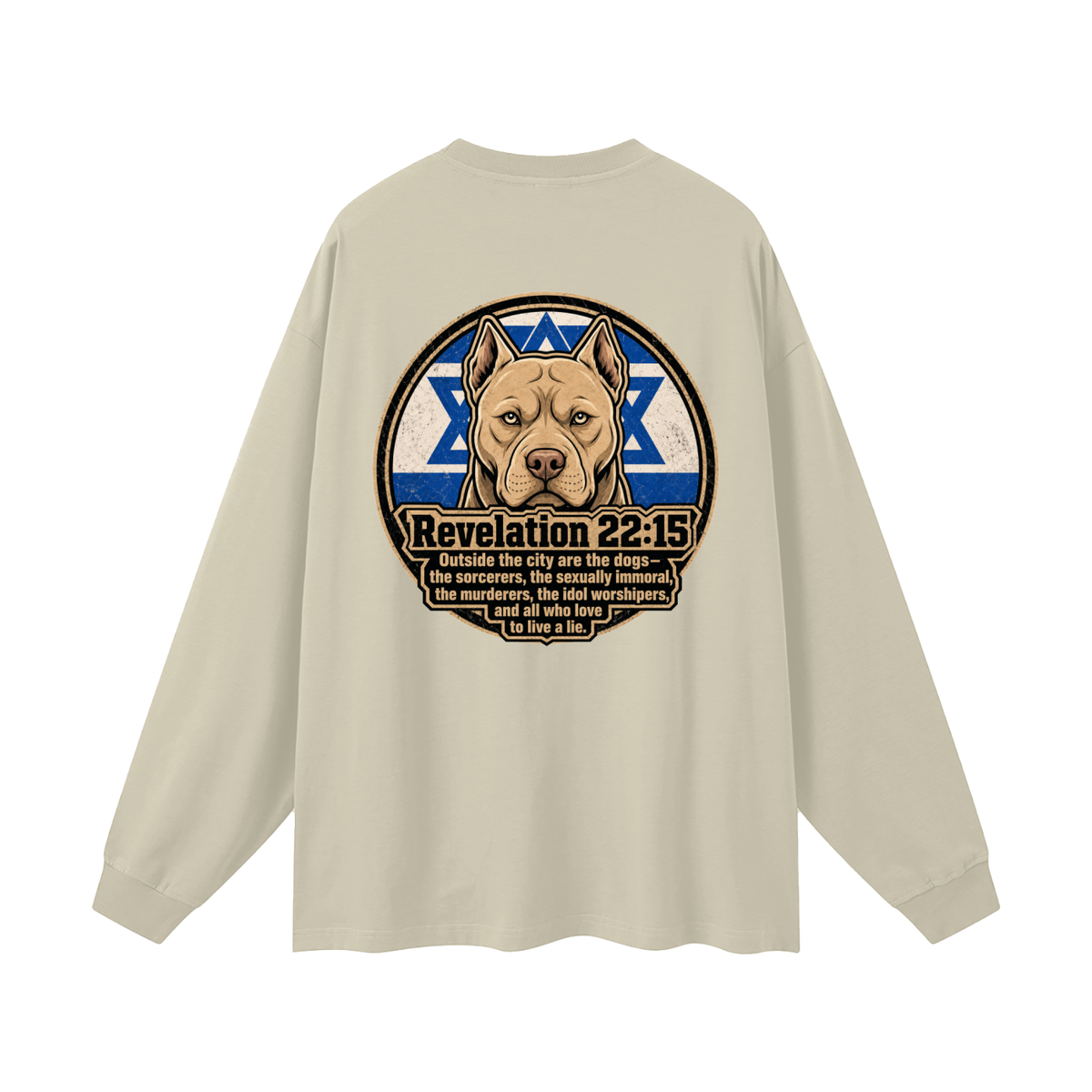 Revelation 22:15 NLT Long Sleeve T-Shirt