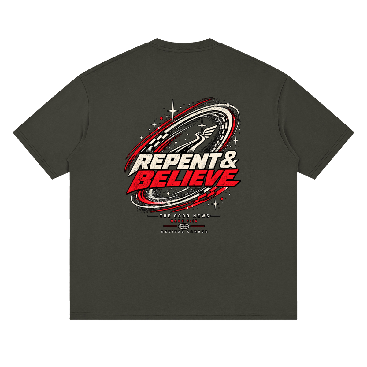 JESUS CHRIST DIED FOR OUR SINS THAT'S THE GOOD NEWS ACCORDING TO 1 CORINTHIANS 15:1-4 REPENT & BELIEVE THE GOOD NEWS - MARK 1:15 - REVIVAL ARMOUR T-Shirt