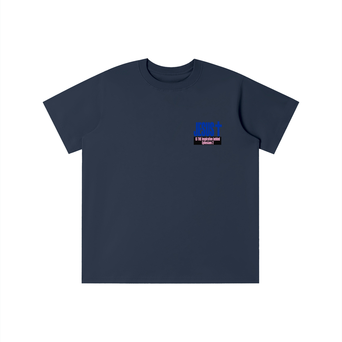 JESUS IS THE inspiration behind Ephesians 2 youth T-shirt