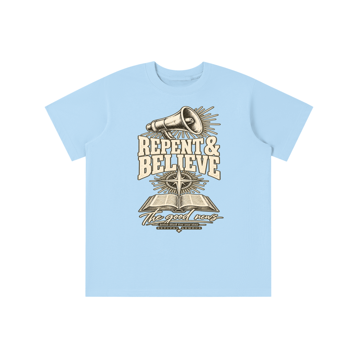 REPENT & BELIEVE The good news Jesus died for our sins REVIVAL ARMOUR youth T-shirt