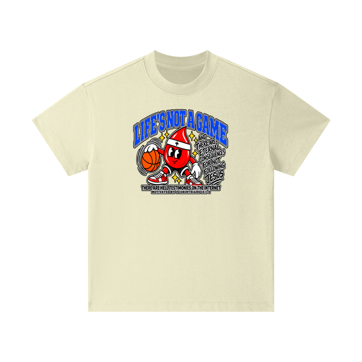 LIFE'S NOT A GAME AND THERE ARE ETERNAL CONSEQUENCES FOR NOT FOLLOWING JESUS THERE ARE HELL TESTIMONIES ON THE INTERNET MOTIVATED BY 1 Corinthians 15:1-4 Kids T-Shirt