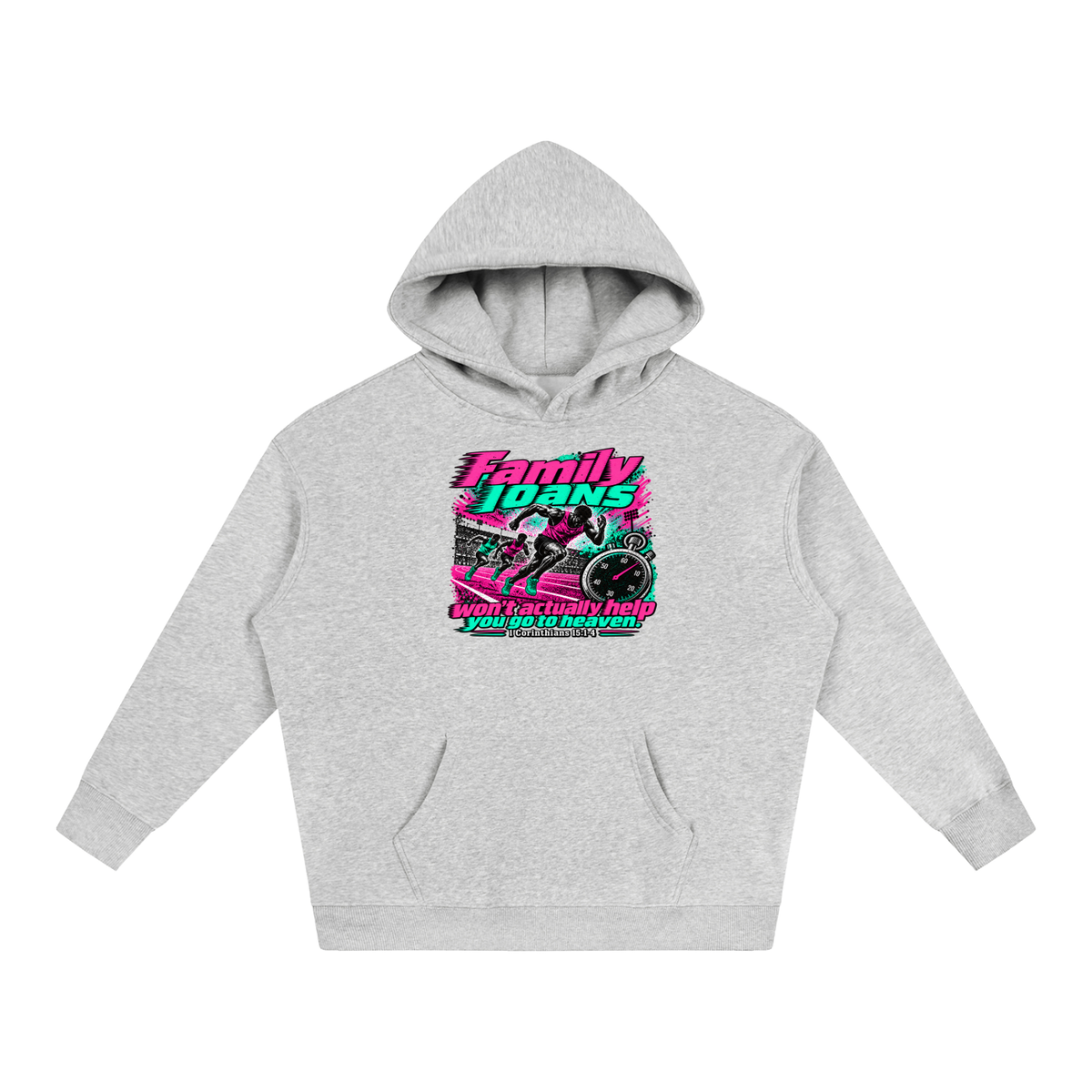 Family loans won't actually help you go to heaven. 1 Corinthians 15:1-4 Hoodie