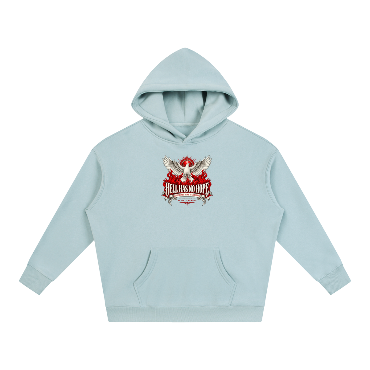 HELL HAS NO HOPE JESUS SHED HIS BLOOD TO SAVE PEOPLE Hoodie
