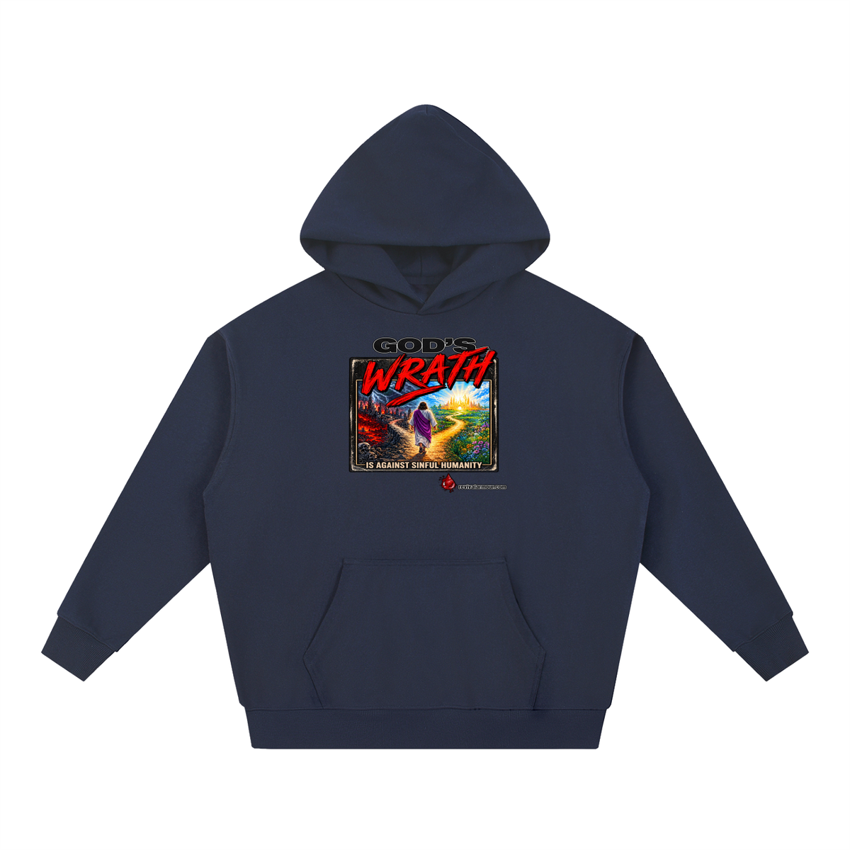 GOD'S WRATH IS AGAINST SINFUL HUMANITY revivalarmour.com Hoodie