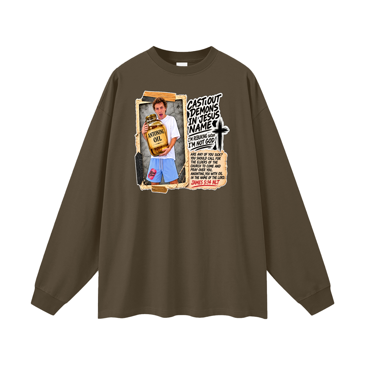 I'M REBUKING satan I'M NOT GOD Long Sleeve T-Shirt