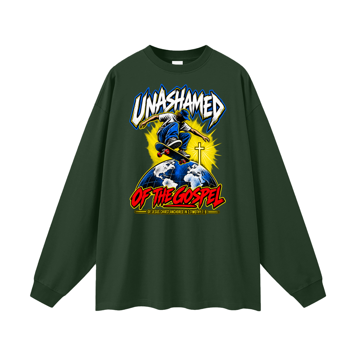 UNASHAMED OF THE GOPEL OF JESUS CHIRST ANCHORED IN 2 TIMOTHY 1:8 Long Sleeve T-Shirt