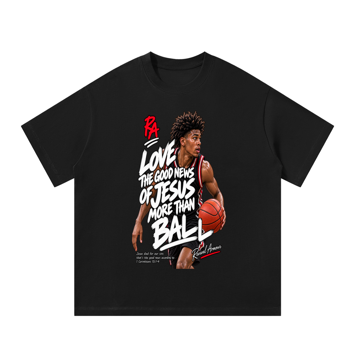 LOVE THE GOOD NEWS OF JESUS MORE THAN BALL T-Shirt