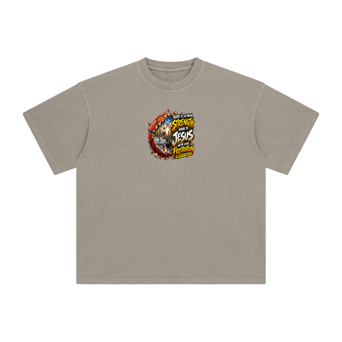 THERE IS SO MUCH STRENGTH GOING TO JESUS WITH OUR FRUSTRATION INSPIRIED BY JOHN 15:5 T-Shirt