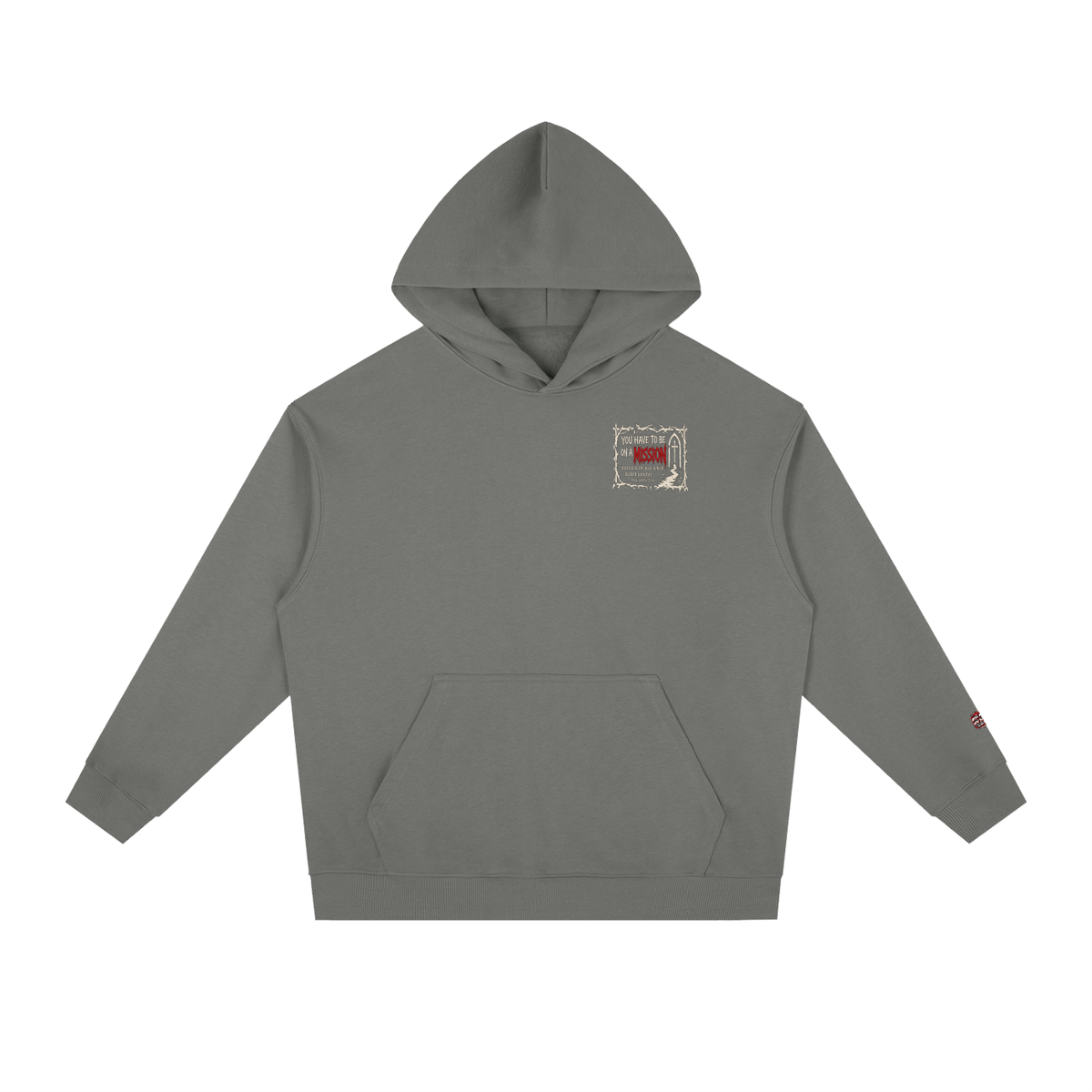 You have to be on a mission Hoodie