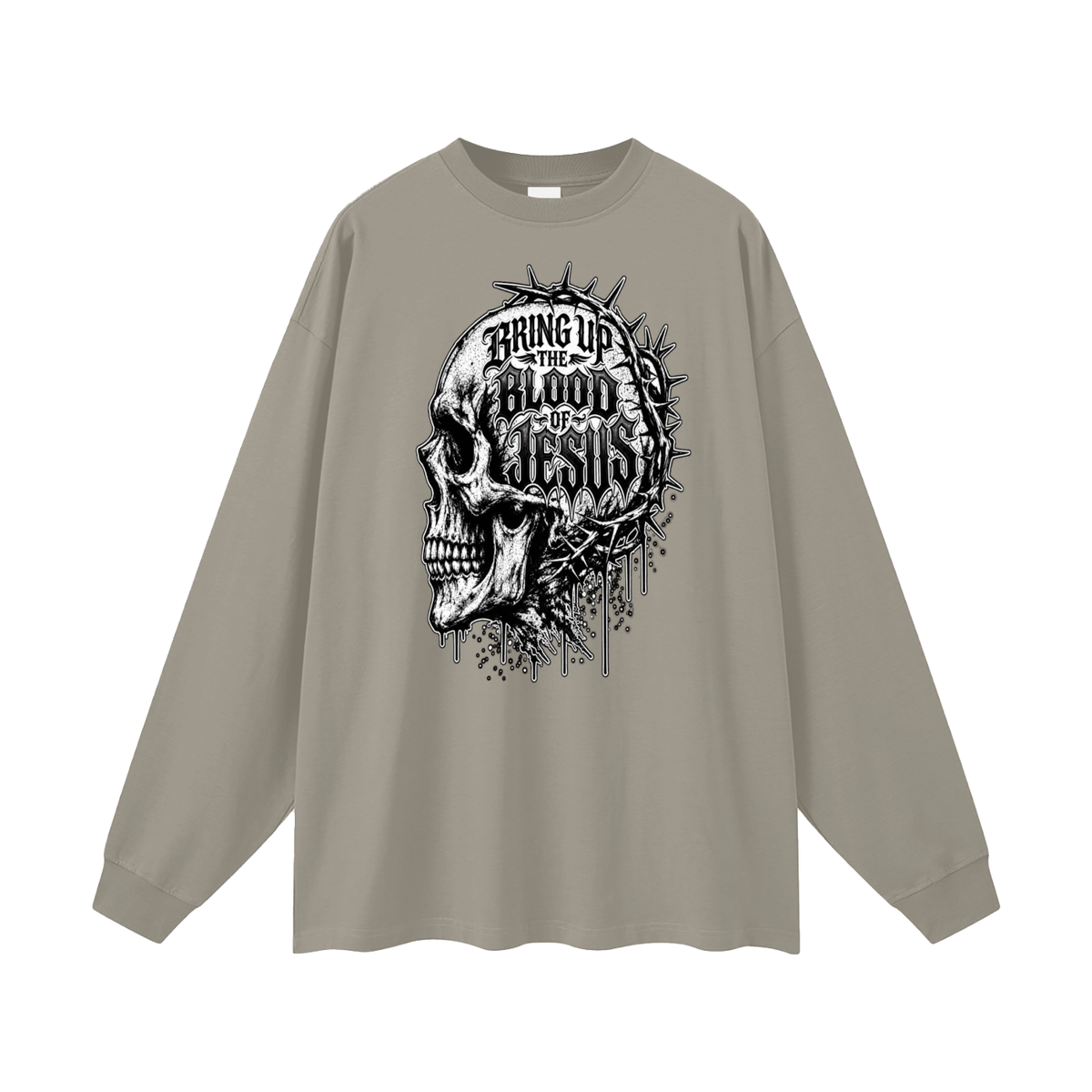 BRING UP THE BLOOD OF JESUS Long Sleeve T-Shirt