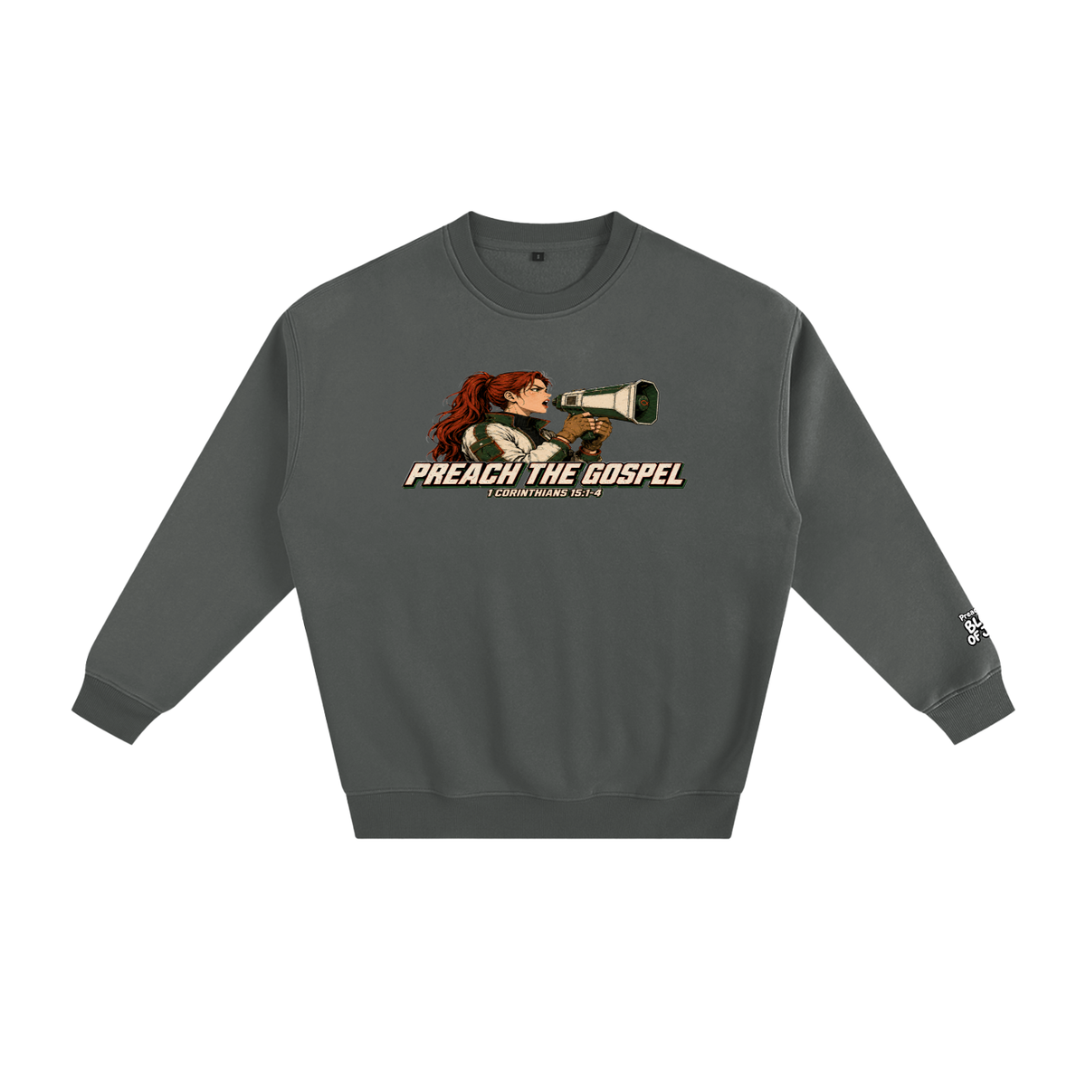 Preach the Gospel Sweatshirt