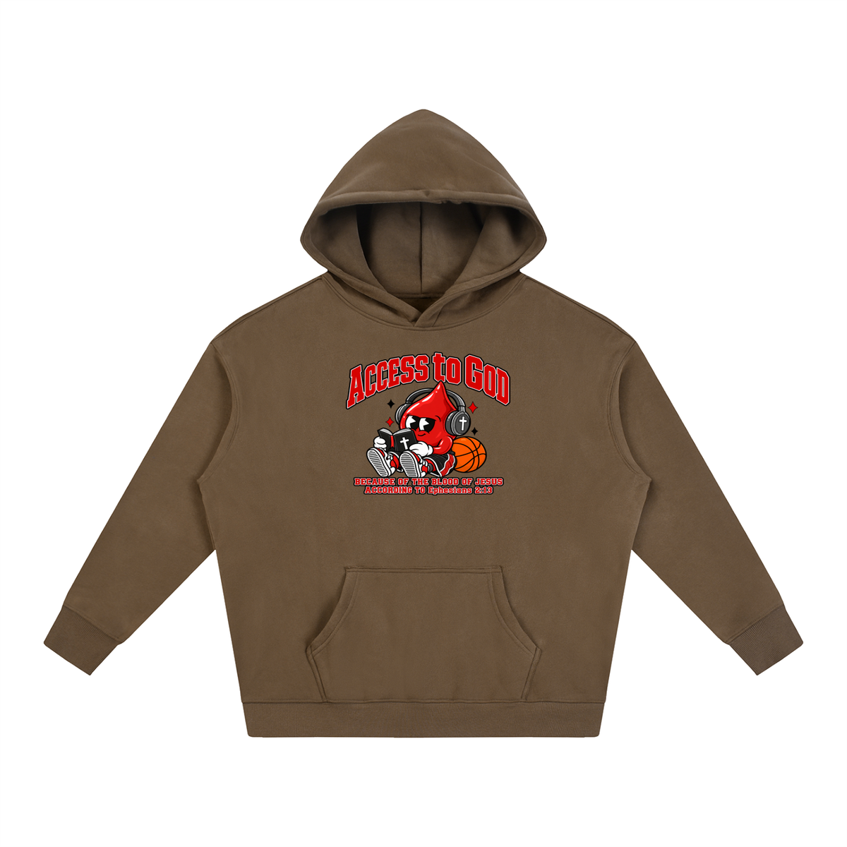 ACCESS TO GOD BECAUSE OF THE BLOOD OF JESUS ACCORDING TO EPHESIANS 2:13 Hoodie