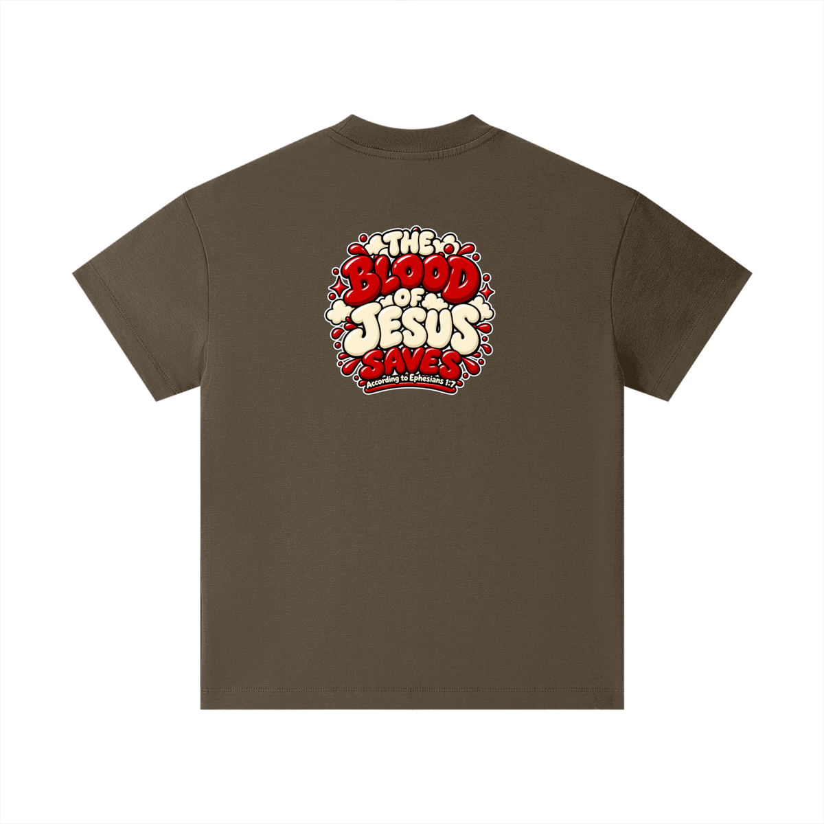 THE BLOOD OF JESUS SAVES ACCORDING TO EPHESIANS 1:7 Kids T-Shirt
