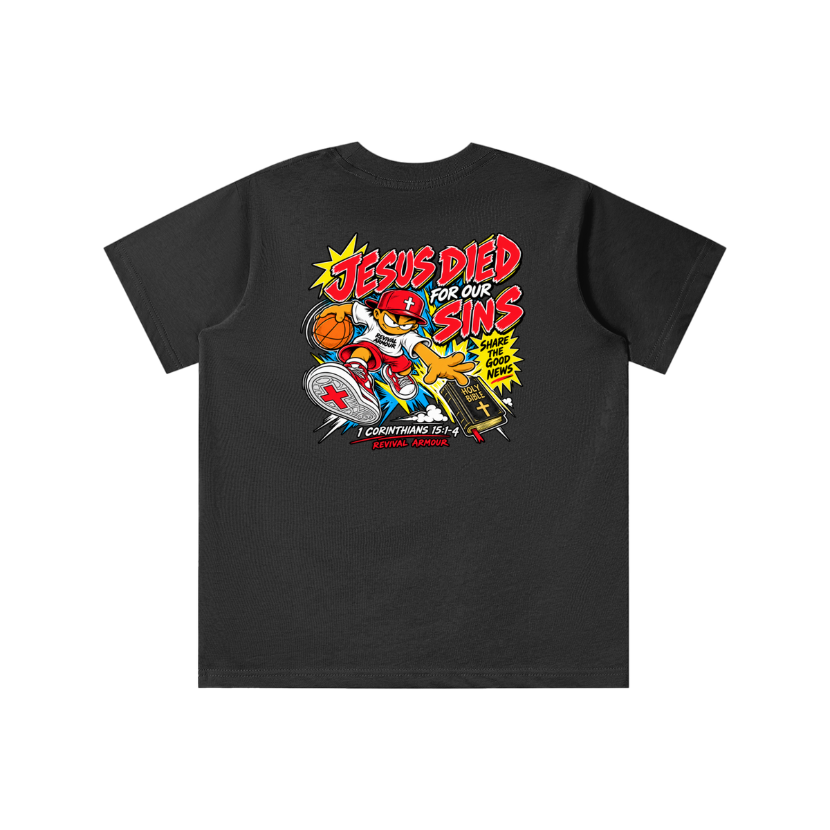 SUBMIT TO JESUS RESIST THE DEVIL AND HE WILL FLEE FROM YOU INSPIRED BY JAMES 4:7 JESUS DIED FOR OUR SINS SHARE THE GOOD NEWS HOLY BIBLE 1 CORTHIANS 15:1-4 REVIVAL ARMOUR youth T-shirt