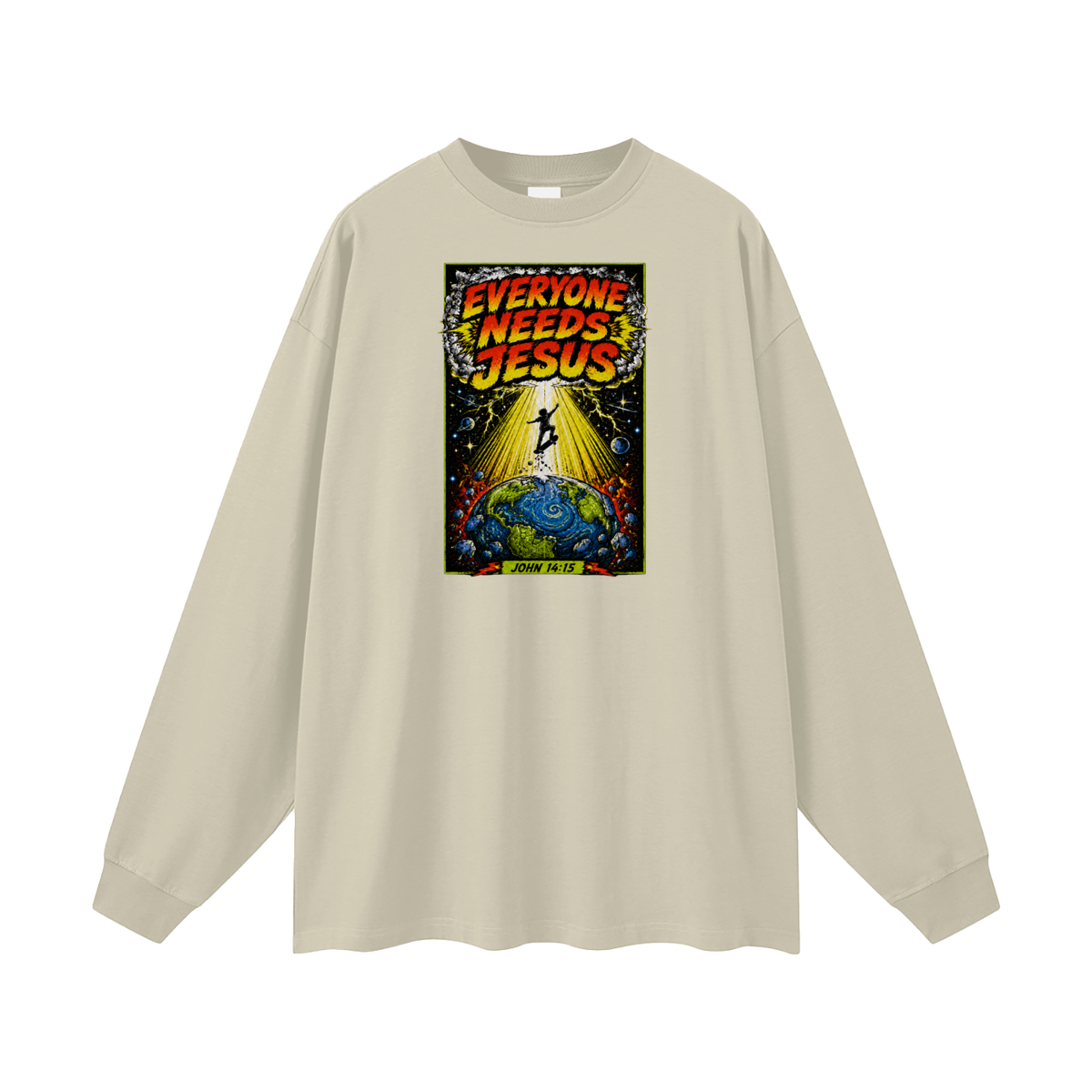 EVERYONE NEEDS JESUS [ JOHN 14:15 ] Long Sleeve T-Shirt