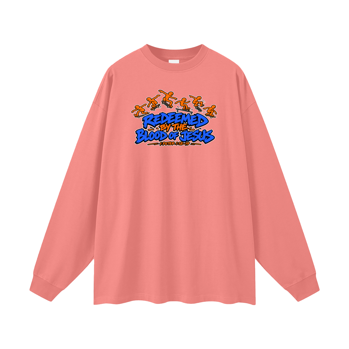 REDEEMED BY THE BLOOD OF JESUS - 1 PETER 1:18-19 - Long Sleeve T-Shirt