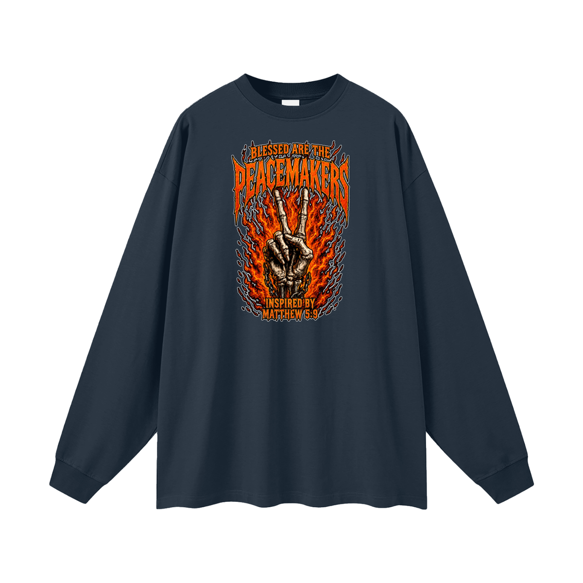 BLESSED ARE THE PEACEMAKERS INSPIRED BY MATTHEW 5:9 Long Sleeve T-Shirt