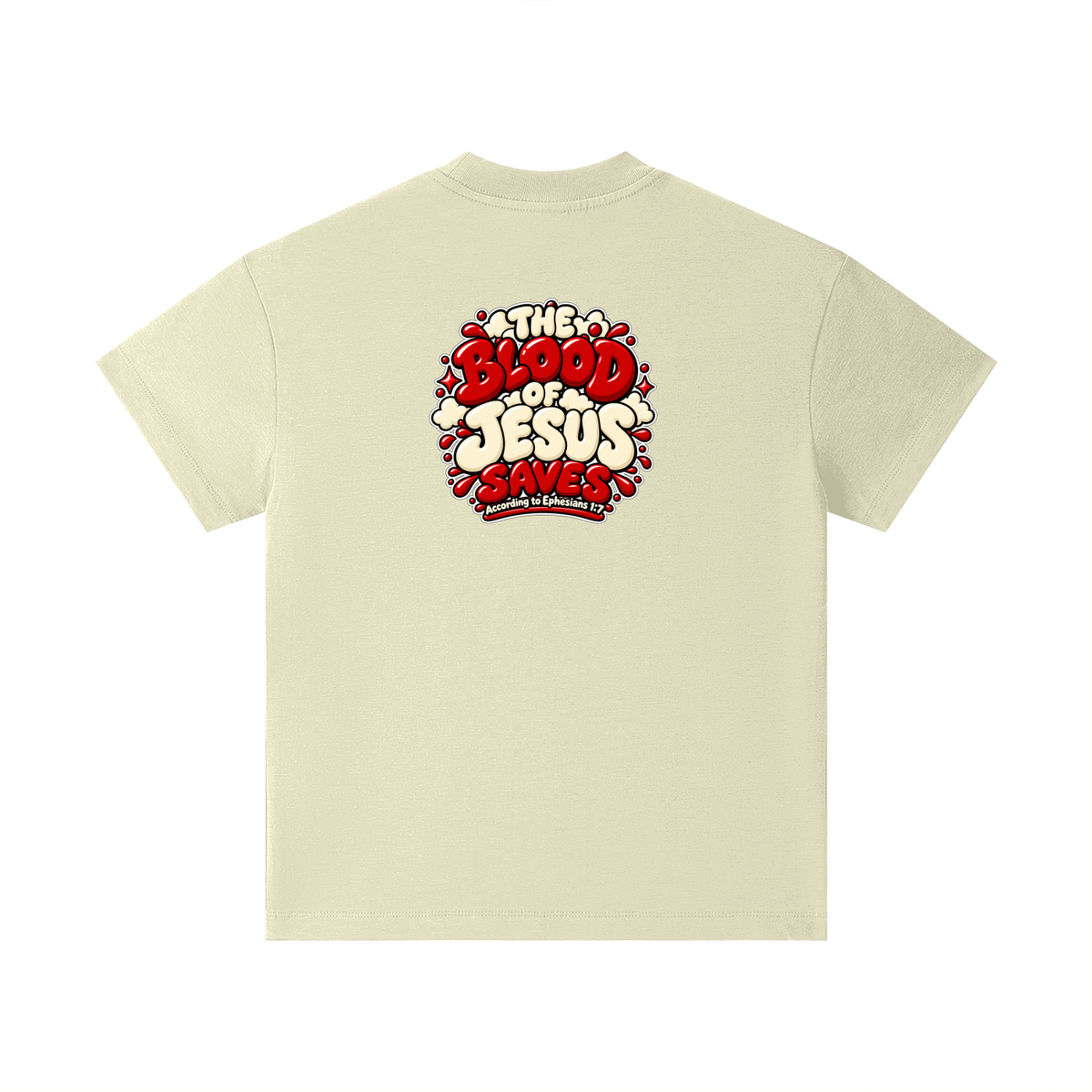 THE BLOOD OF JESUS SAVES ACCORDING TO EPHESIANS 1:7 Kids T-Shirt