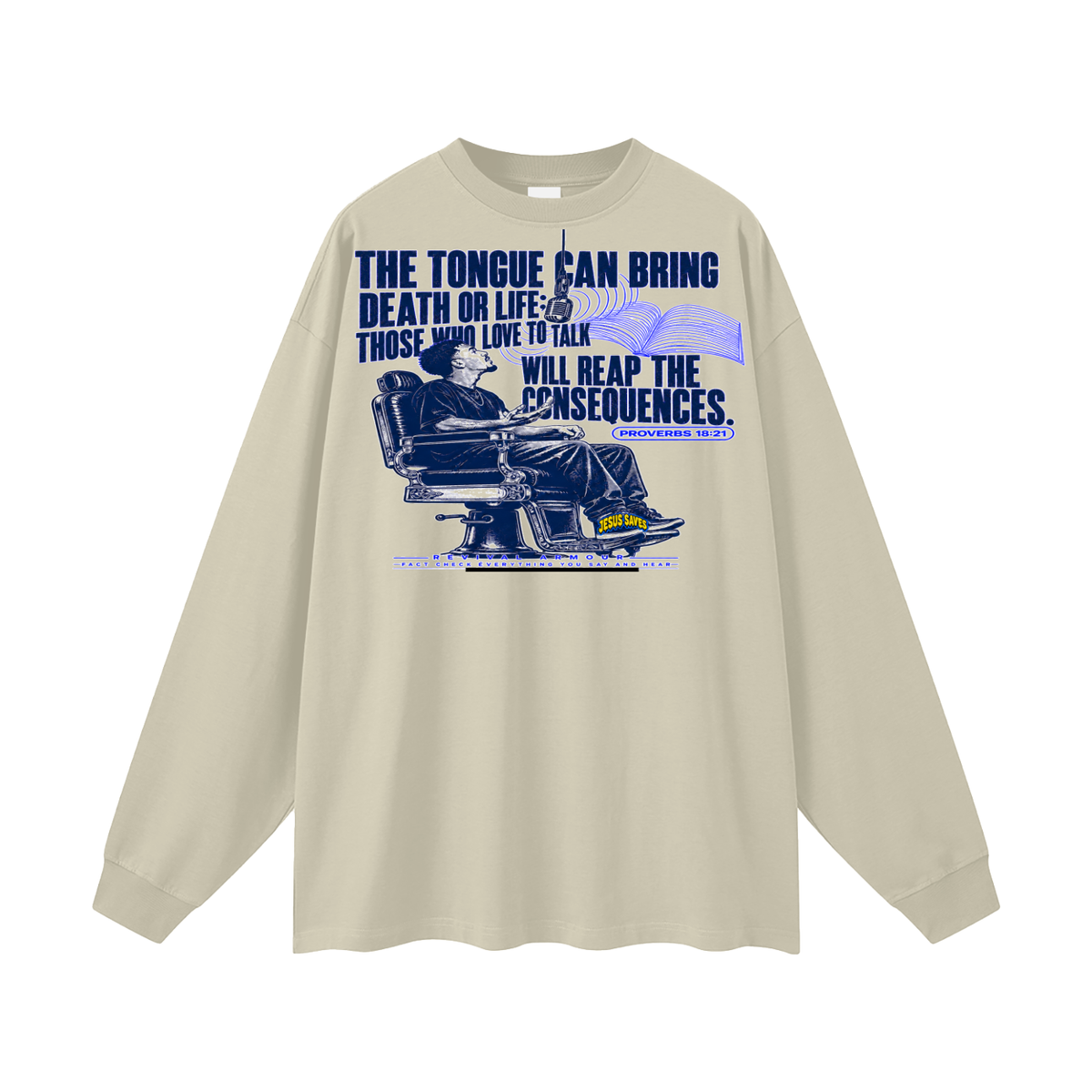Proverbs 18:21 NLT Long Sleeve T-Shirt