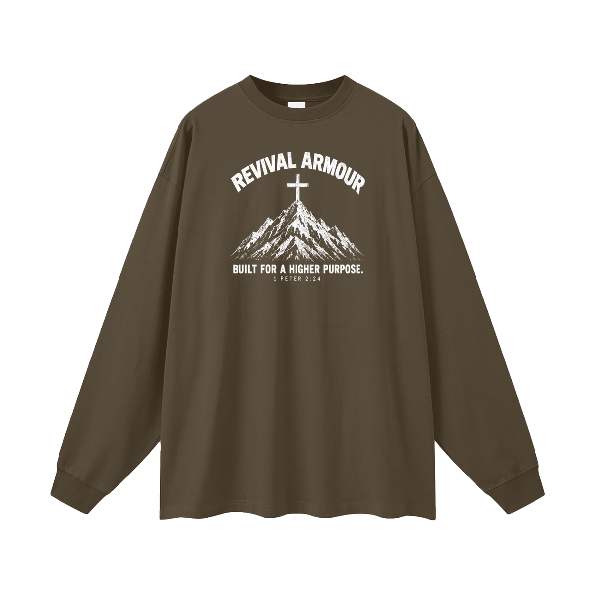 REVIVAL ARMOUR BUILT FOR A HIGHER PURPOSE. 1 PETER 2:24 Long Sleeve T-Shirt