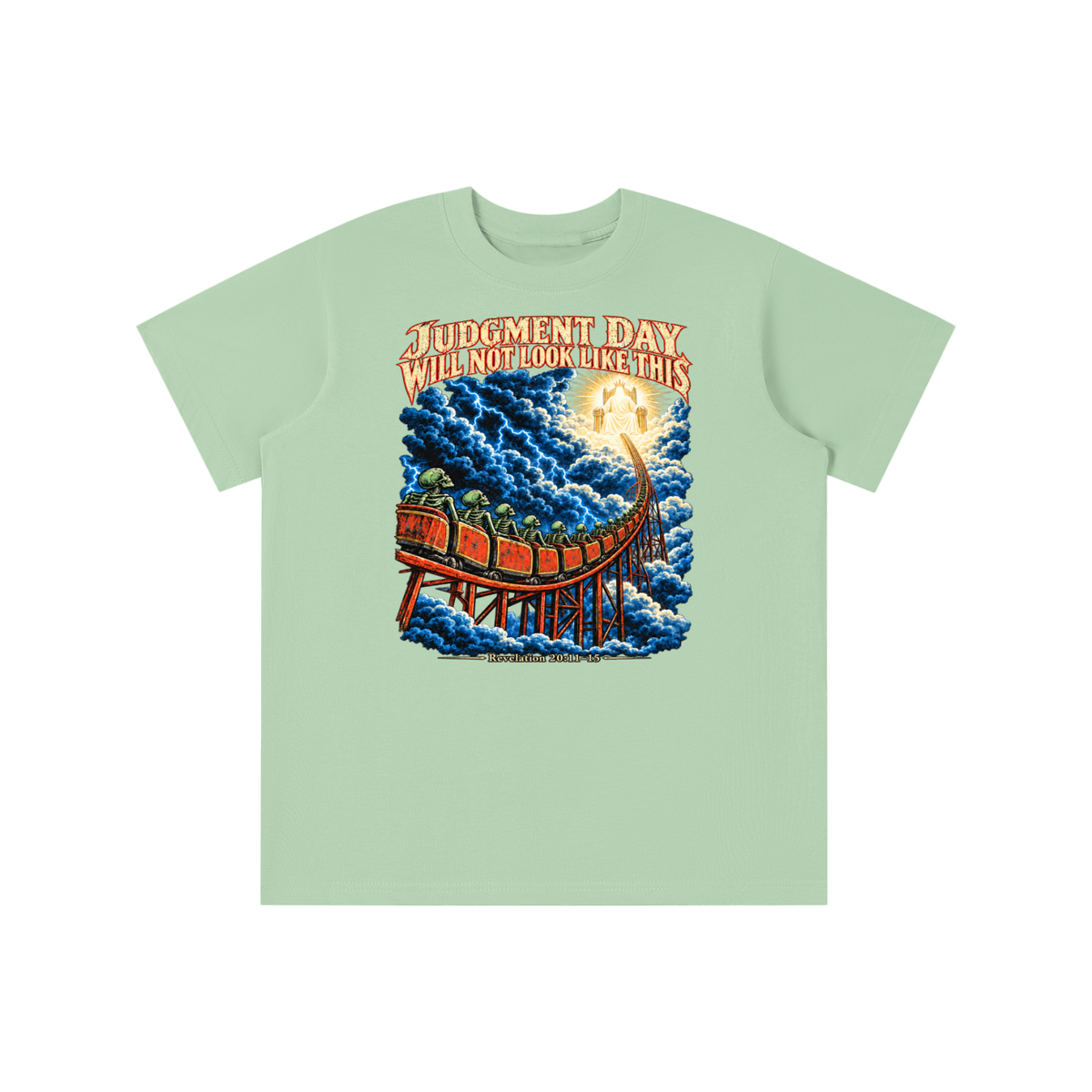 JUDGMENT DAY WILL NOT LOOK LIKE THIS youth T-shirt