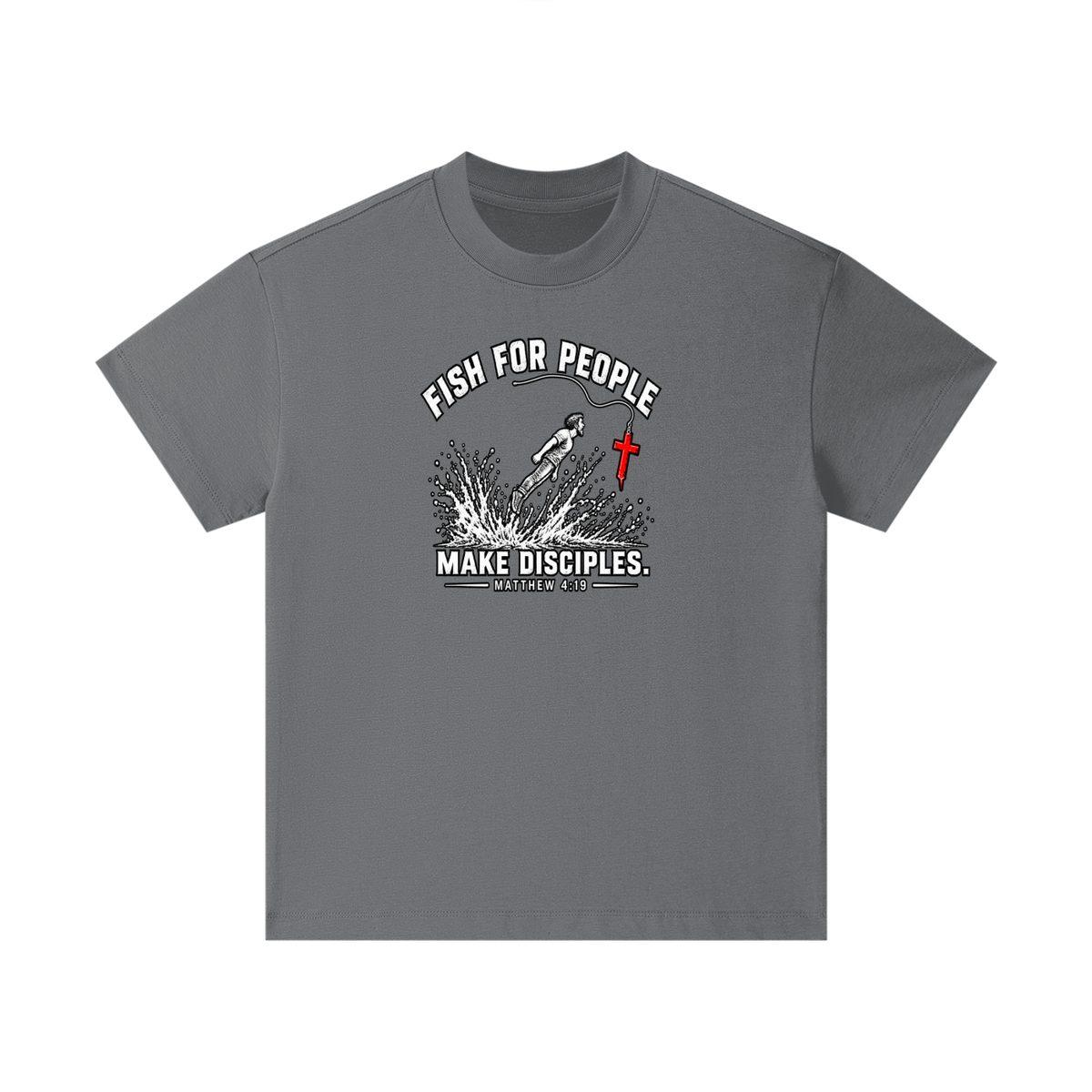 FISH FOR PEOPLE MAKE DISCIPLES. - MATTHEW 4:19 - Kids T-Shirt