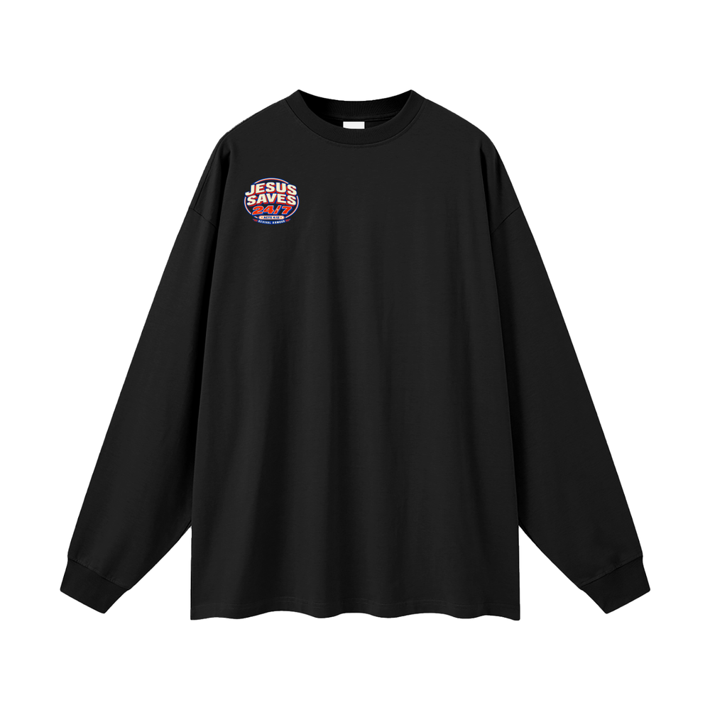 Jesus saves 24/7 Long Sleeve T-Shirt