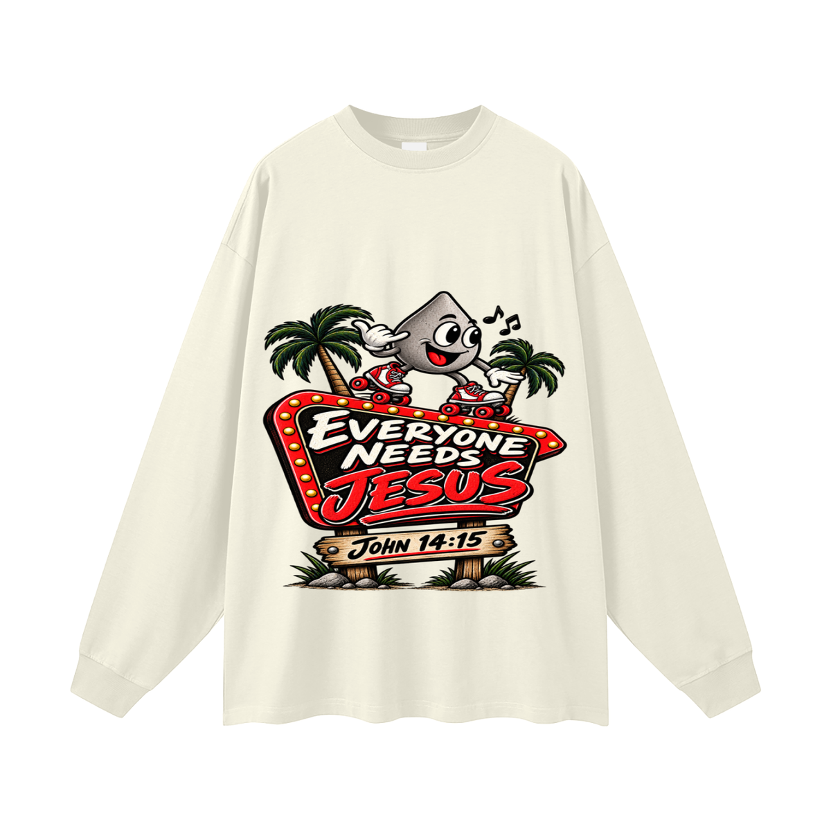 Everybody needs Jesus Long Sleeve T-Shirt
