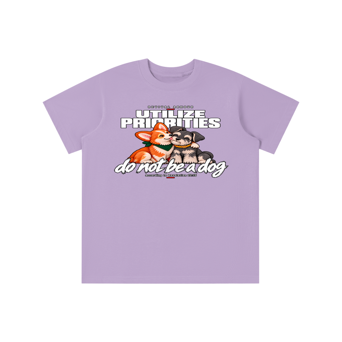 UTILIZE PRIORITIES do not be a dog according to Revelation 22:15 youth T-shirt