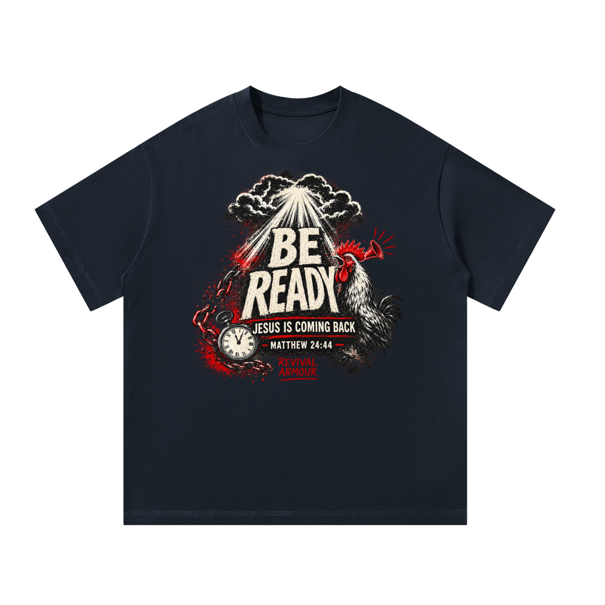 Be ready Jesus is coming back T-Shirt