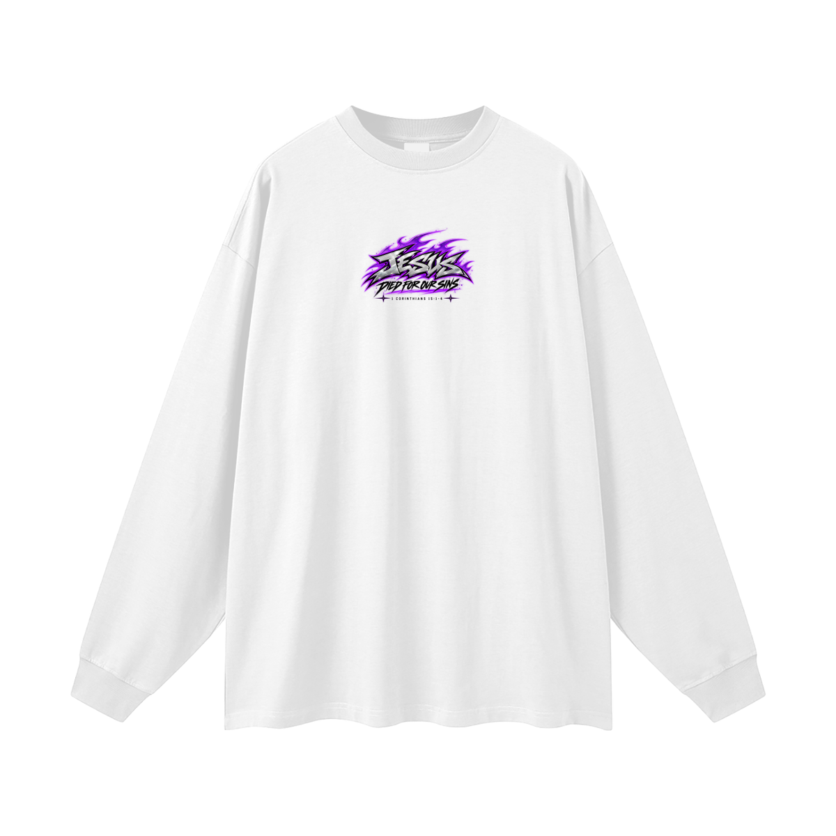 JESUS DIED FOR OUR SINS 1 CORINTHIANS 15:1-4  Long Sleeve T-Shirt