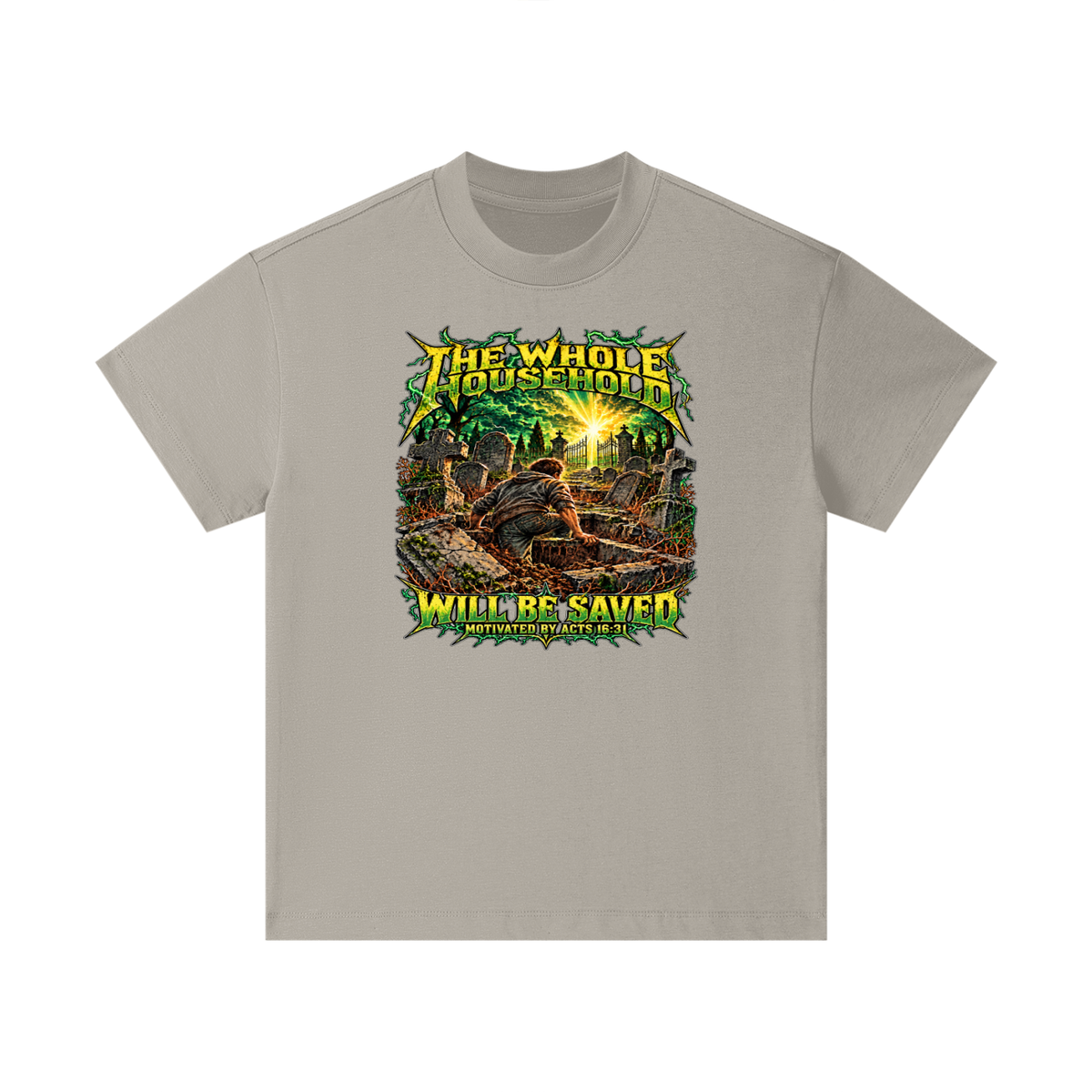 THE WHOLE HOUSEHOLD WILL BE SAVED MOTIVATED BY ACTS 16:31 Kids T-Shirt