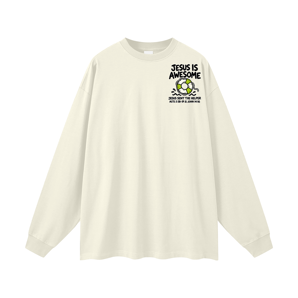 Jesus is Awesome Long Sleeve T-Shirt