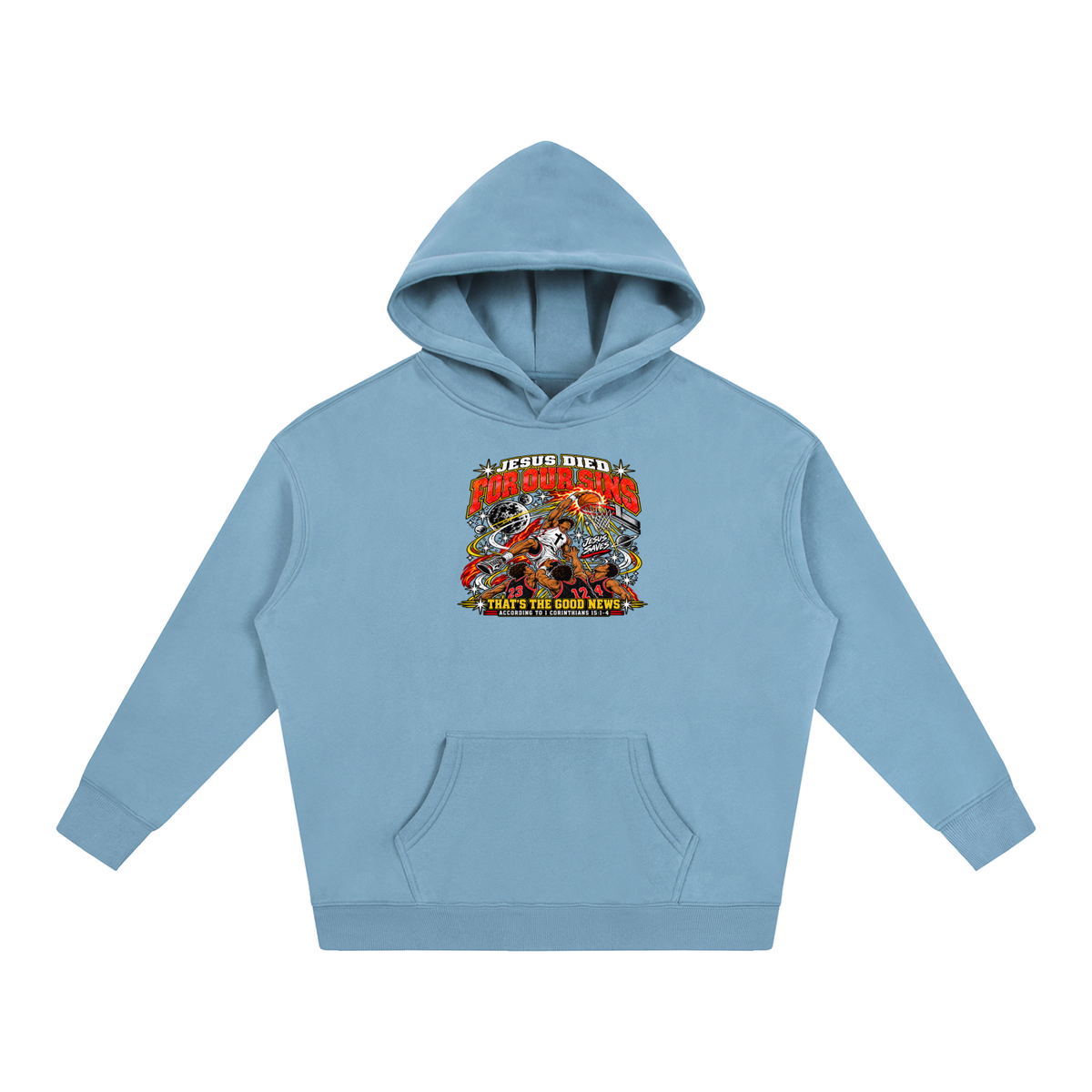 Jesus died for our sins that's the good news according to 1 Corinthians 15:1-4 Hoodie