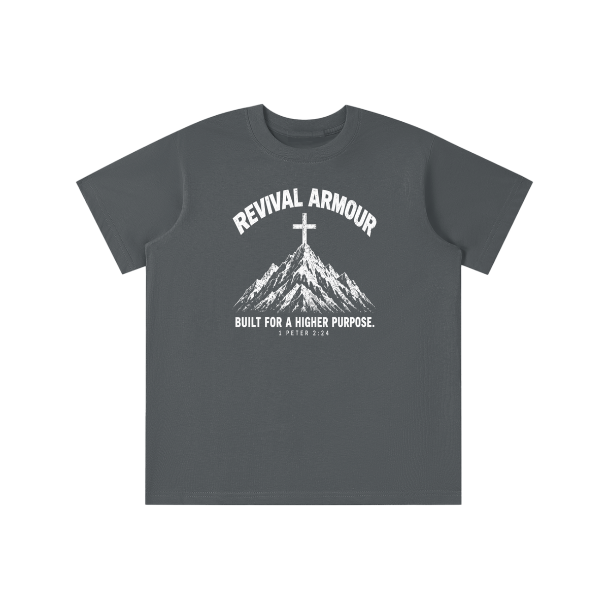 REVIVAL ARMOUR BUILT FOR A HIGHER PURPOSE. 1 PETER 2:24 youth T-shirt