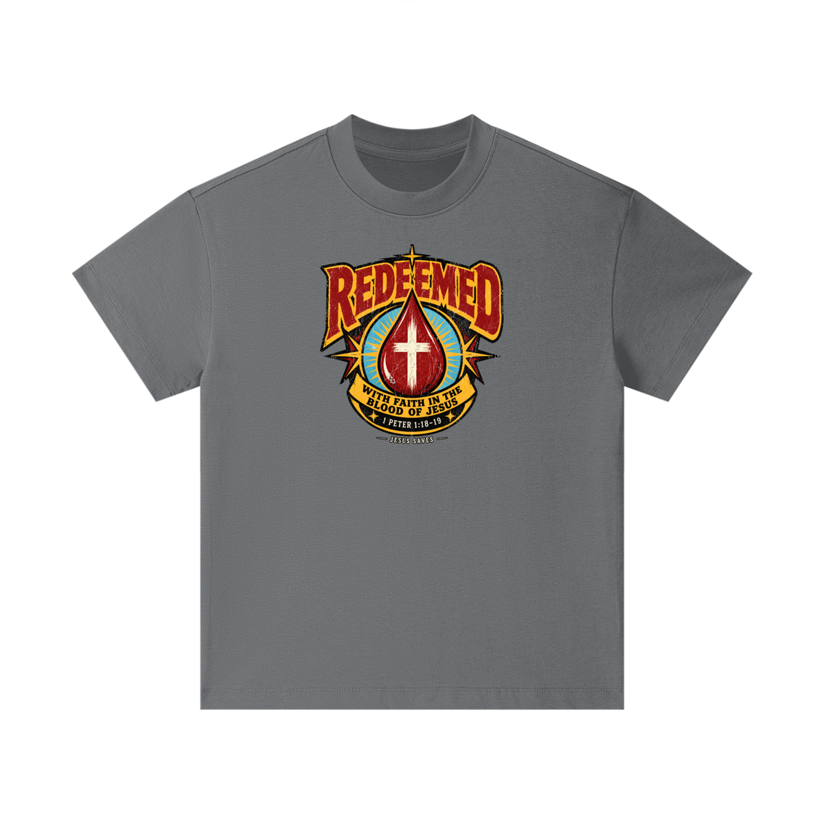 REDEEMED WITH FAITH IN THE BLOOD OF JESUS *1 PETER 1:18-19* Kids T-Shirt