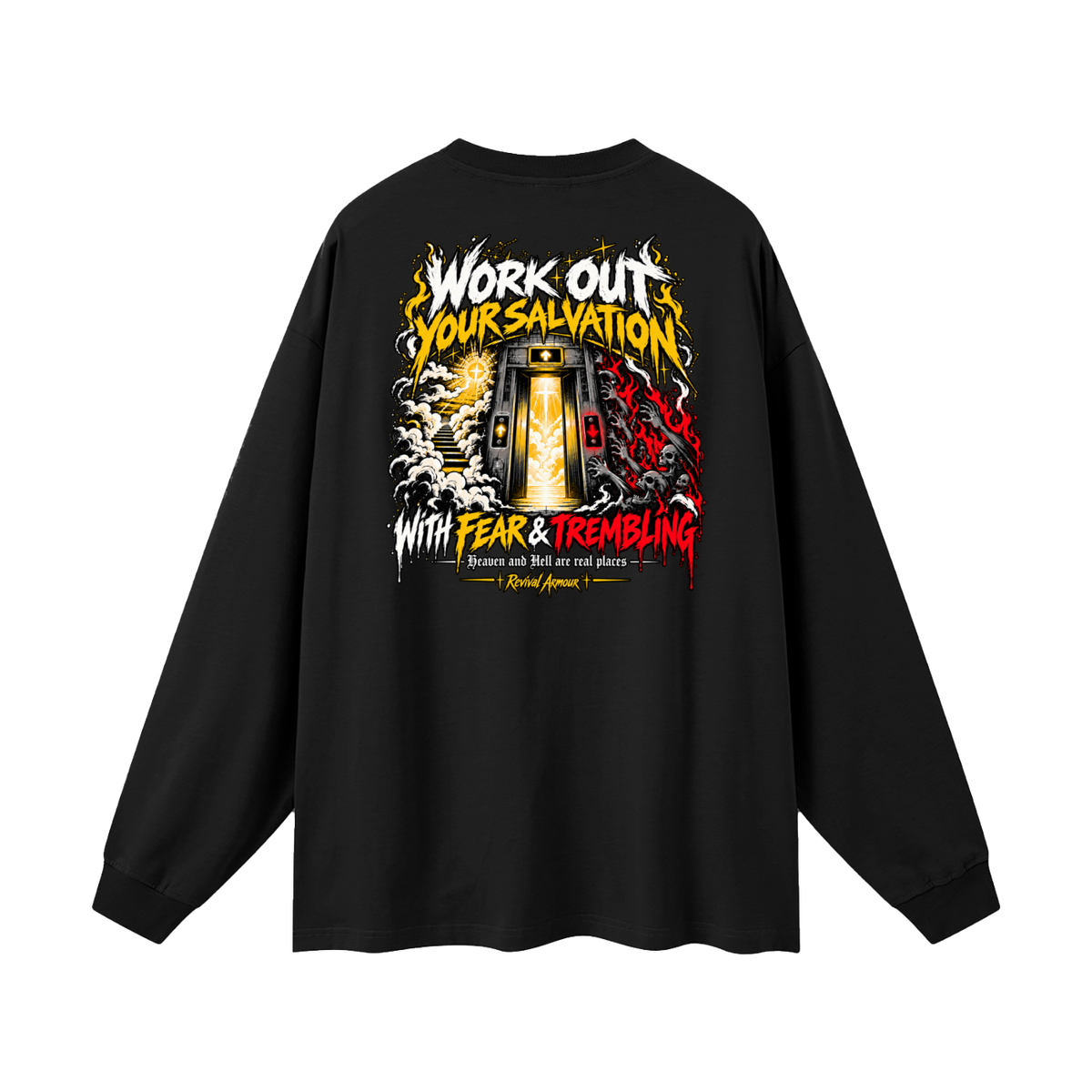 THE WAGE OF SIN IS DEATH WORKOUT YOUR SALVATION WITH FEAR & TREMBLING Long Sleeve T-Shirt