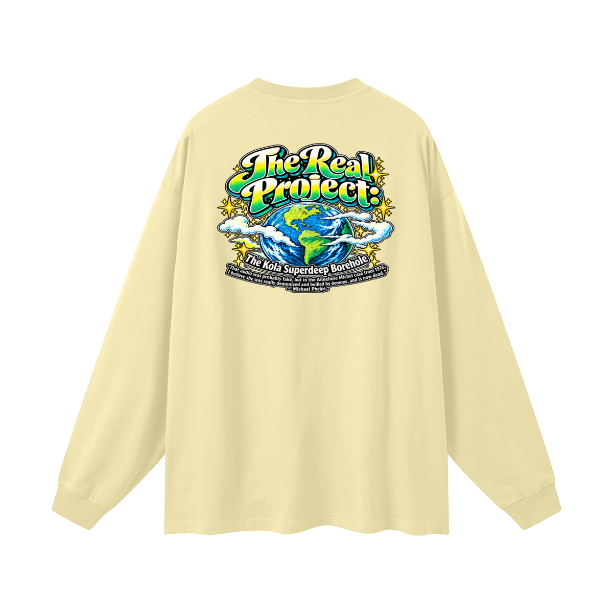 REDEEMED BY THE OF JESUS ACCORDING TO EPHESIANS 1:7 THE REAL PROJECT: THE KOLA SUPERDEEP BOREHOLE Long Sleeve T-Shirt