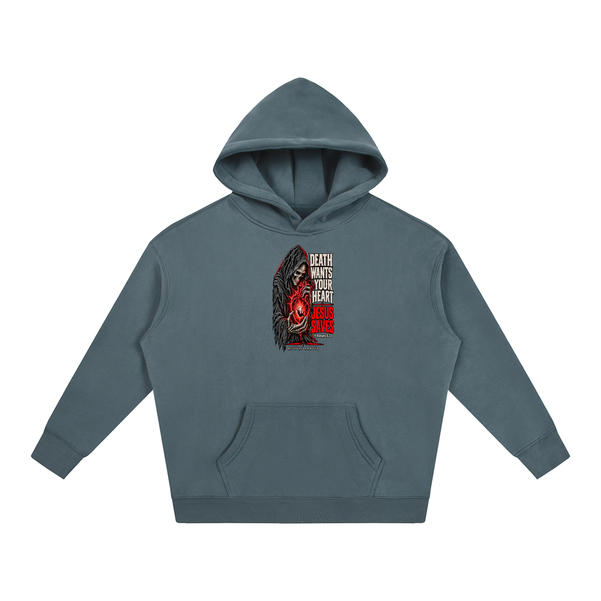 DEATH WANTS YOUR HEART JESUS SAVES ROMANS 6:23 REVIVAL ARMOUR Hoodie
