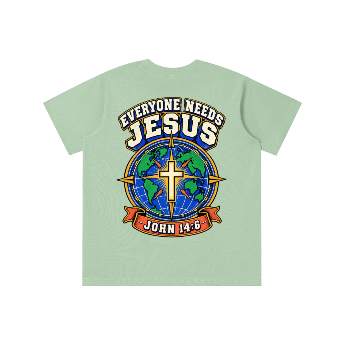 Everyone needs Jesus T-shirt