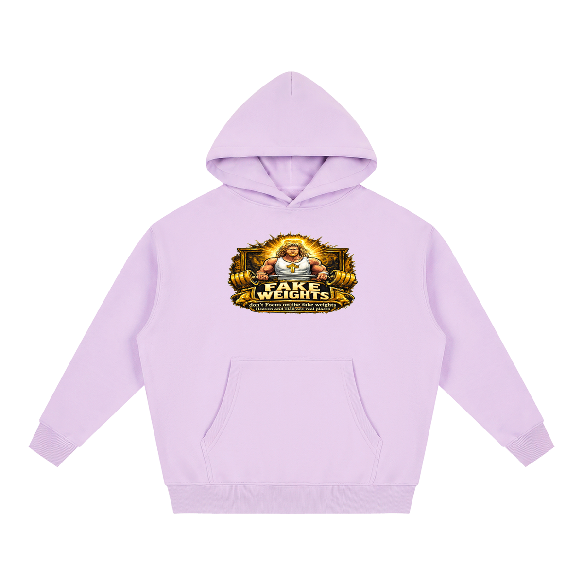 FAKE WEIGHTS don't Focus on the fake weights Heaven and Hell are real places Hoodie