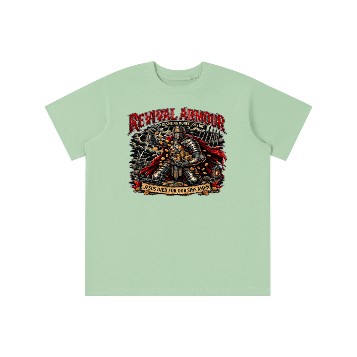 REVIVAL ARMOUR DESPISING MONEY DOES NOT JESUS DIED FOR OUR SINS AMEN youth T-shirt