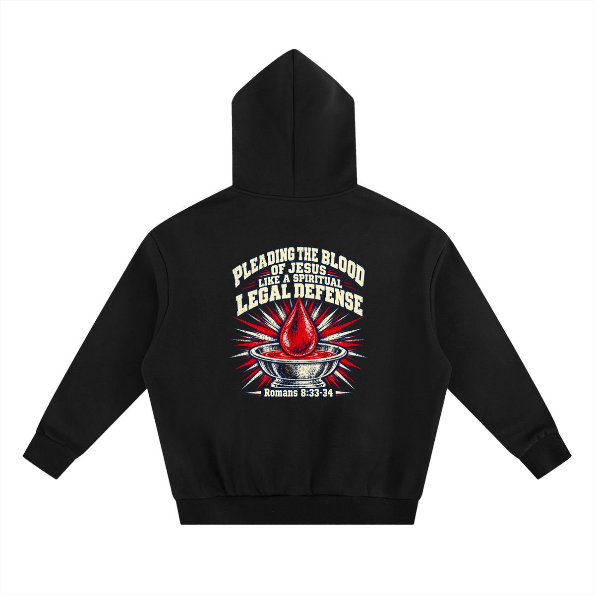 pleading the blood of Jesus like a spiritual legal defense Hoodie