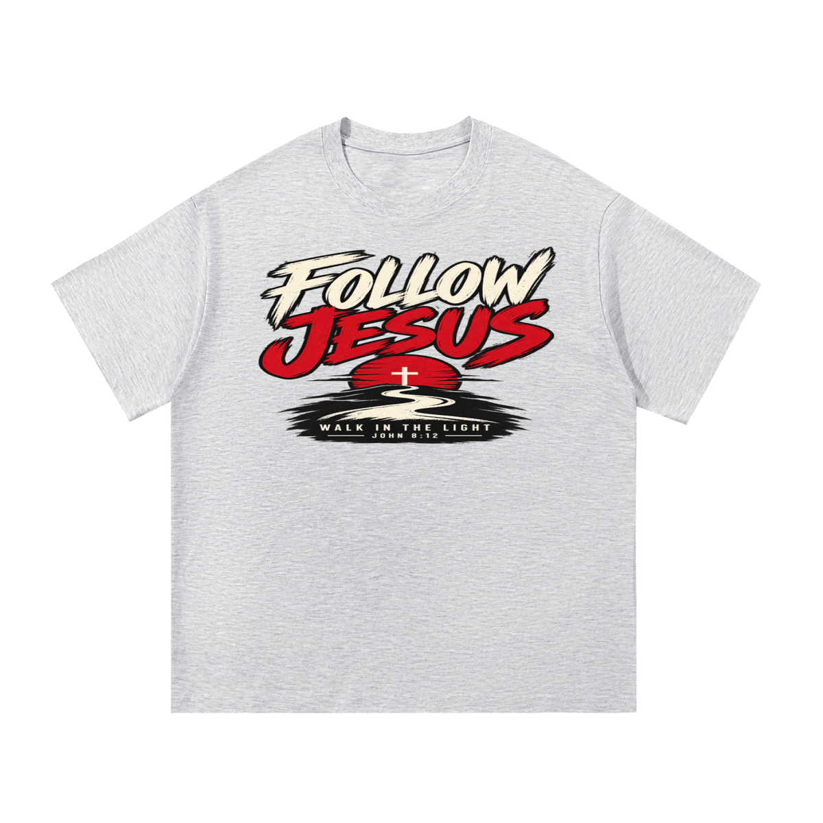 Follow Jesus T-Shirt